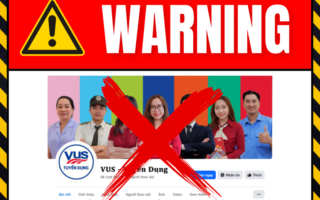 CẢNH BÁO FANPAGE TUYỂN DỤNG VUS GIẢ MẠO